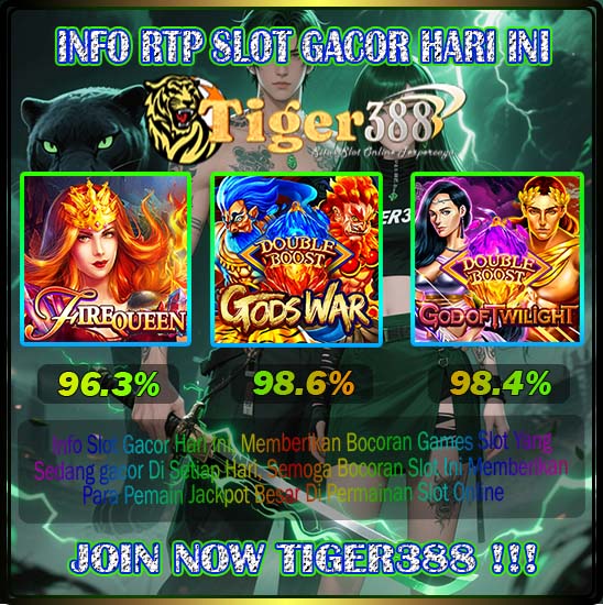 Tiger388 Slot Mudah Menang Bonus Besar